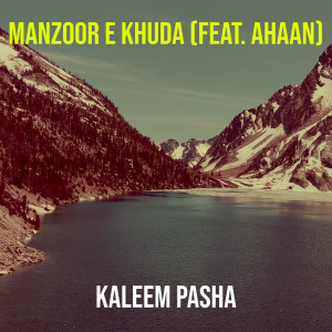 Album Manzoor E Khuda from Kaleem Pasha