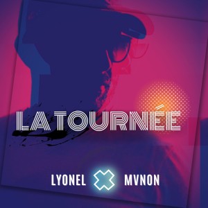 Album LA TOURNÉE oleh MVNON