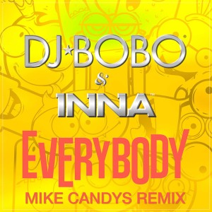ดาวน์โหลดและฟังเพลง Everybody (Mike Candys Short Edit) พร้อมเนื้อเพลงจาก DJ Bobo