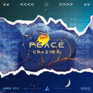 Listen to Peace song with lyrics from Crazyer
