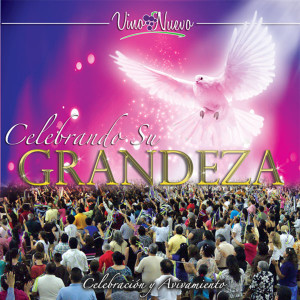 Album Celebrando Su Grandeza from Vino Nuevo