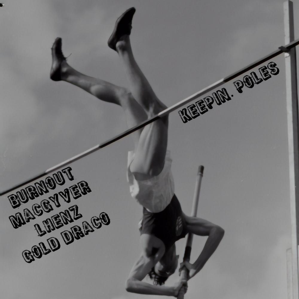 Keepin Poles (feat. Burnout MacGyver & Lhenz) (Explicit)