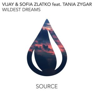 ดาวน์โหลดและฟังเพลง Wildest Dreams (feat. Tania Zygar) พร้อมเนื้อเพลงจาก Vijay