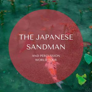 Stuttgart Opera Choir的專輯The Japanese Sandman - And Percussion World Tour