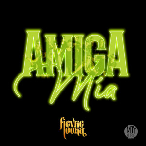 收聽Fievre Looka的Amiga mía歌詞歌曲