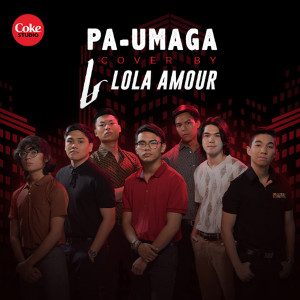 收聽Lola Amour的Pa-Umaga (Cover Version)歌詞歌曲