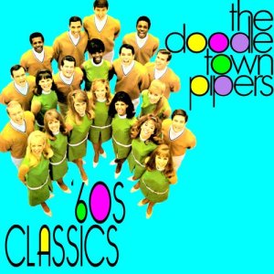The Doodletown Pipers的專輯'60s Classics