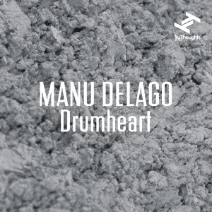 收听Manu Delago的Drumheart (Copenhagen Version)歌词歌曲