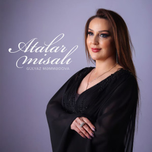 Album Atalar Misalı from Gülyaz Məmmədova