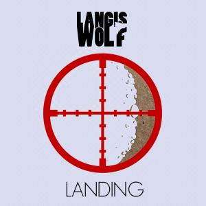 收听Langis Wolf的Landing歌词歌曲