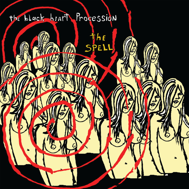收聽The Black Heart Procession的The Spell歌詞歌曲
