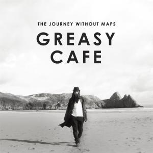 Greasy Cafe'的專輯The Journey Without Maps