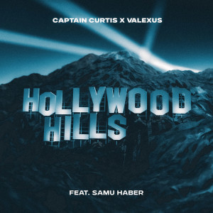 ดาวน์โหลดและฟังเพลง Hollywood Hills พร้อมเนื้อเพลงจาก Captain Curtis
