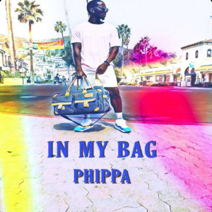 ดาวน์โหลดและฟังเพลง In My Bag พร้อมเนื้อเพลงจาก Phippa