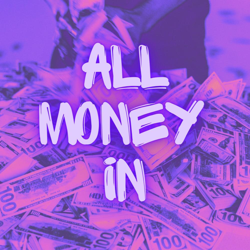 All Money In (Explicit)