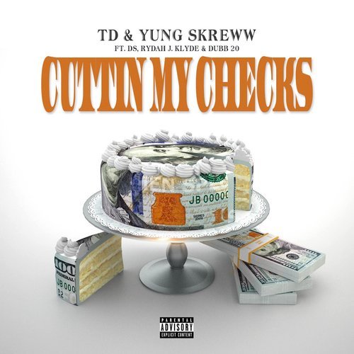 Cuttin My Checks (feat. Dubb 20, Rydah J Klyde & Devon Sanders) (Explicit)