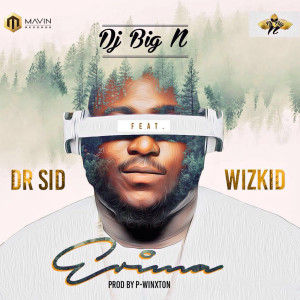 Erima (feat. Dr Sid & Wizkid)