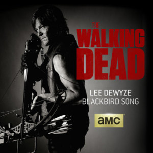 收聽Lee DeWyze的Blackbird Song (From "The Walking Dead")歌詞歌曲