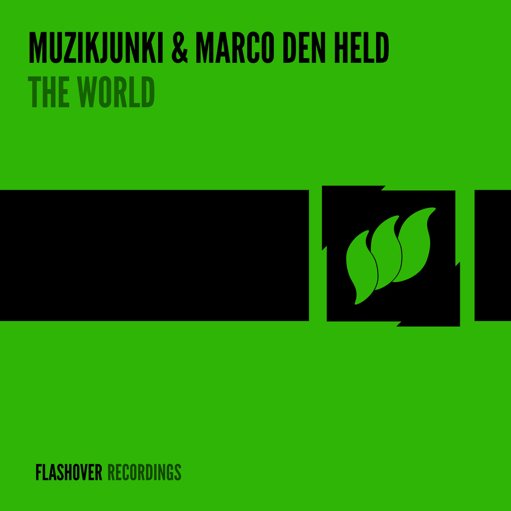 The World (Muzikjunki Remix)