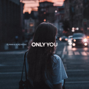 ELMAN的专辑Only You