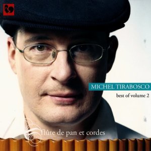 Michel Tirabosco的專輯Best of volume 2: Flûte de pan et cordes