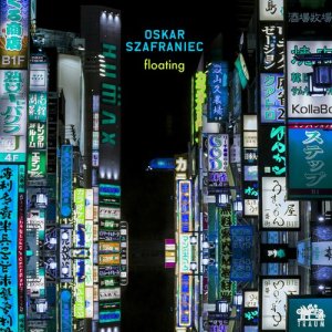 Oskar Szafraniec的專輯Floating