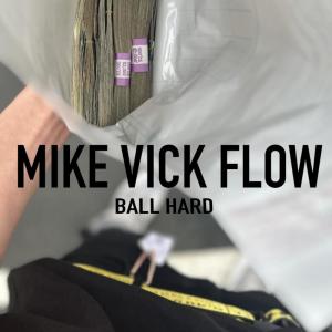 WID$u的專輯MIKE VICK FLOW (Explicit)