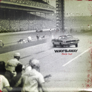 Album Pace Car from Ways Away