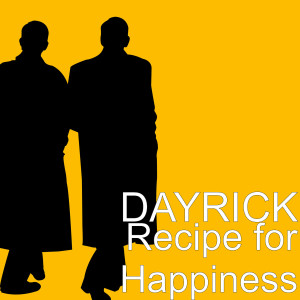 Dayrick的專輯Recipe for Happiness
