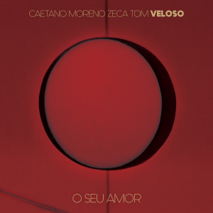 收聽Caetano Veloso的O Seu Amor (Ao Vivo)歌詞歌曲