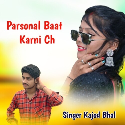Parsonal Baat Karni Ch