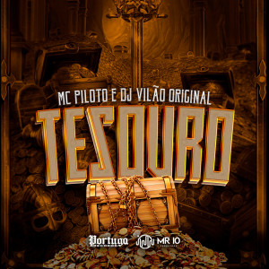 Listen to Tesouro (Explicit) song with lyrics from Mc Piloto