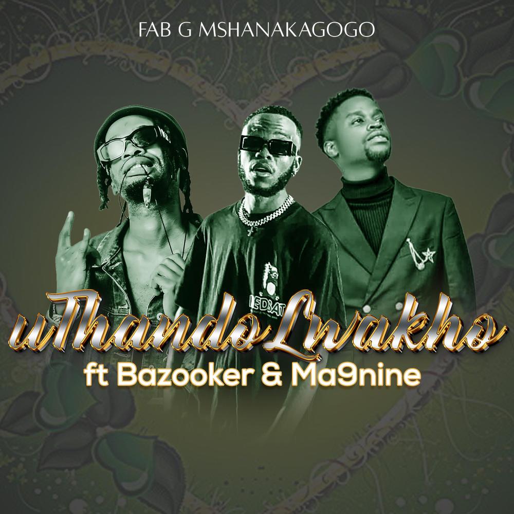uThando Lwakho (feat. Bazooker, Ma9ine & Fab G Mshanakagogo)