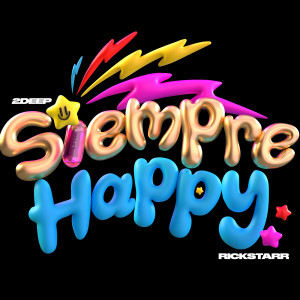 ดาวน์โหลดและฟังเพลง Siempre Happy พร้อมเนื้อเพลงจาก 2DEEP