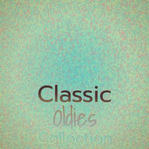 Various Artists的專輯Classic Oldies Collection