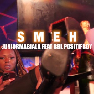 收聽Juniormabiala的SMEH (feat. BBL Positifboy)歌詞歌曲