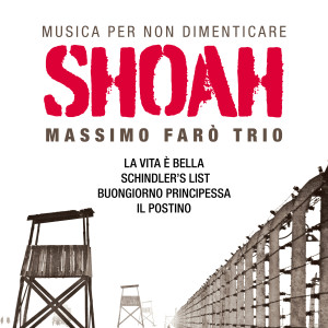 Massimo Farao Trio的專輯Shoah (Per non dimenticare)