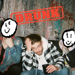 ดาวน์โหลดและฟังเพลง Drunk (Clean) พร้อมเนื้อเพลงจาก Conor Matthews