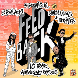 Steve Aoki的專輯Feedback (10 Year Anniversary Remixes) (Explicit)