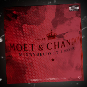 Listen to Moët & chandon song with lyrics from Mixbybecio