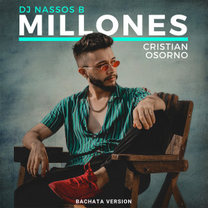 ดาวน์โหลดและฟังเพลง Millones (Bachata Version) พร้อมเนื้อเพลงจาก DJ Nassos B