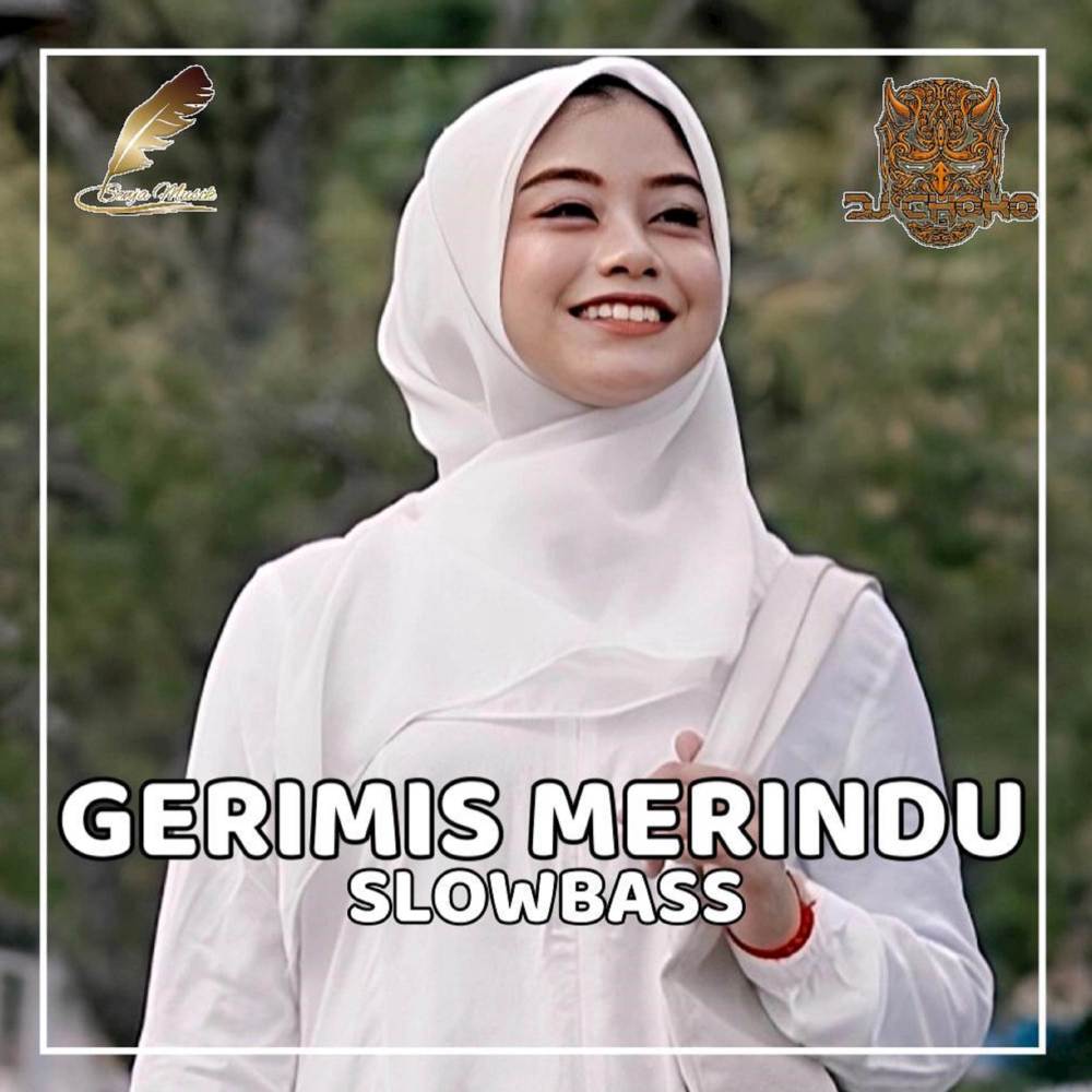 DJ Gerimis Merindu Full Bass Terbaru (Remix)