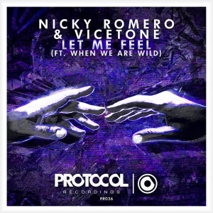 Dengarkan lagu Let Me Feel (Radio Edit) nyanyian Nicky Romero dengan lirik