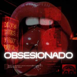 收聽David Hincapie的Obsesionado (Explicit)歌詞歌曲