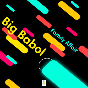 Album Family Affair oleh Big Babol