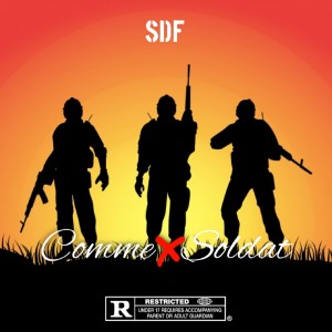 อัลบัม Comme un soldat (Explicit) ศิลปิน SDF