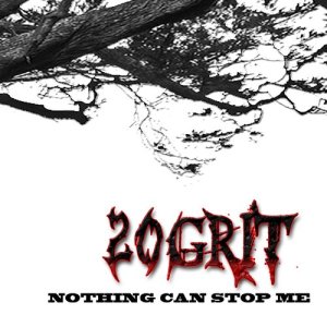 ดาวน์โหลดและฟังเพลง Nothing Can Stop Me พร้อมเนื้อเพลงจาก 20Grit
