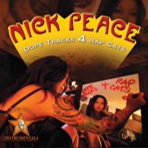 อัลบัม Dope Tracks 4 Rap Cats ศิลปิน Nick Peace
