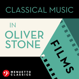 อัลบัม Classical Music in Oliver Stone Films ศิลปิน Various Artists