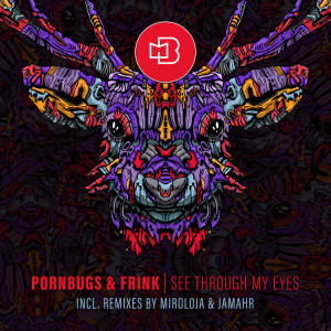 Pornbugs的專輯See Through My Eyes